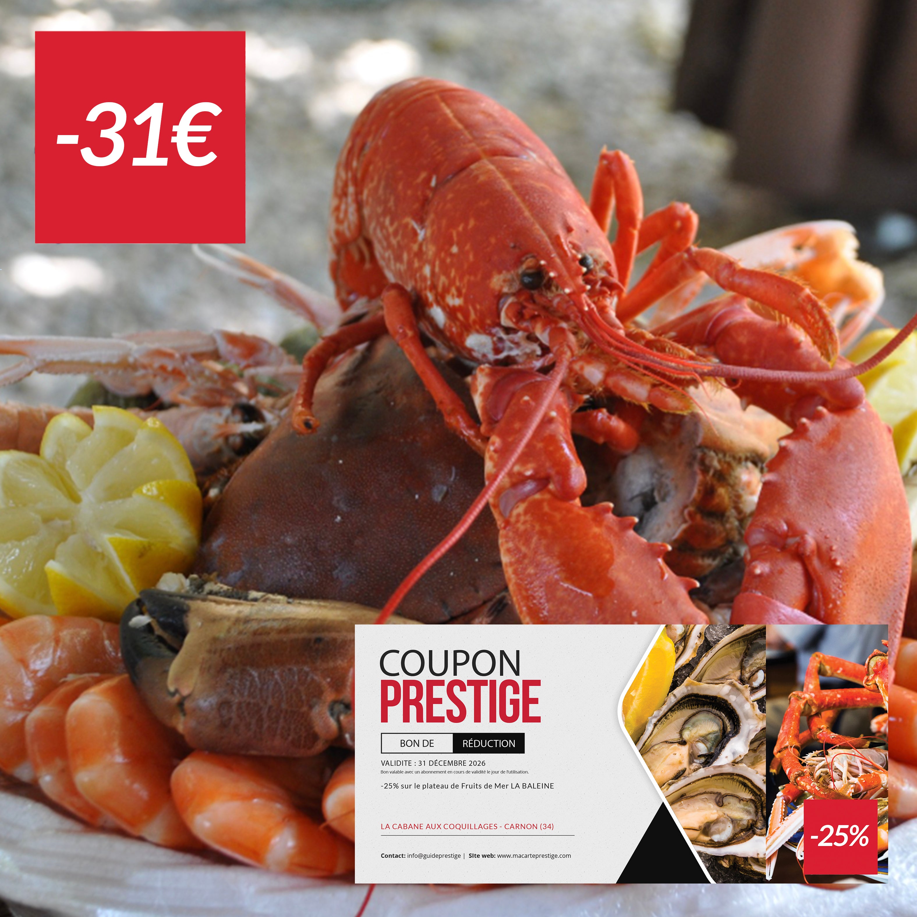 Coupon de réduction : Plateau de Fruits de Mer La Baleine à -25% - Valable à LA CABANE AUX COQUILLAGES - à CARNON (34)