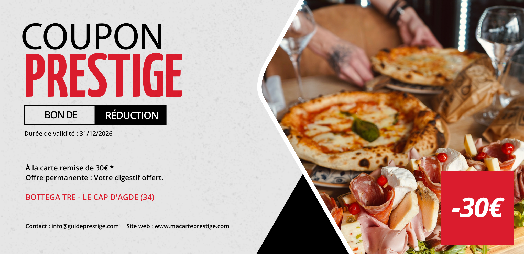 Coupon de réduction : À la carte remise de 30€ * Offre permanente : Votre digestif offert - Valable chez BOTTEGA TRE - à LE CAP D'AGDE (34)
