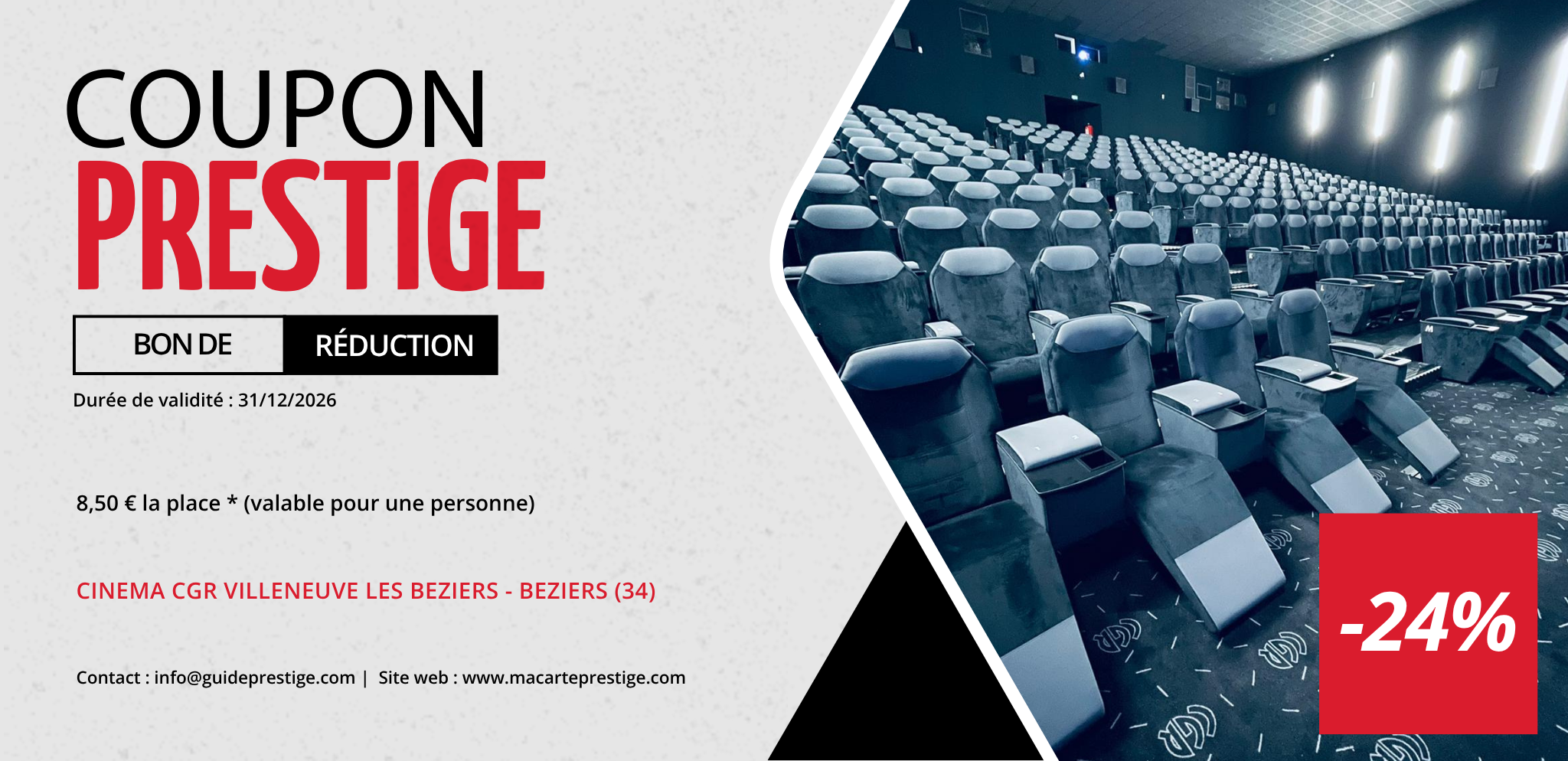 Coupon de réduction : 8,50 € la place * (valable pour une personne) - Valable au CINEMA CGR VILLENEUVE LES BEZIERS - à BEZIERS (34)