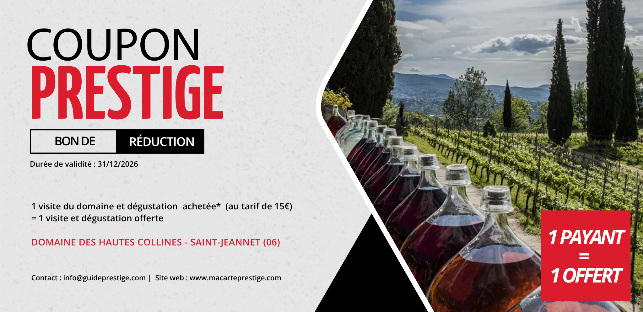 Coupon de réduction : 1 visite du domaine et dégustation * achetée (au tarif de 15 €) = 1 visite et dégustation offerte - Valable au DOMAINE DES HAUTES COLLINES - à SAINT-JEANNET (06)