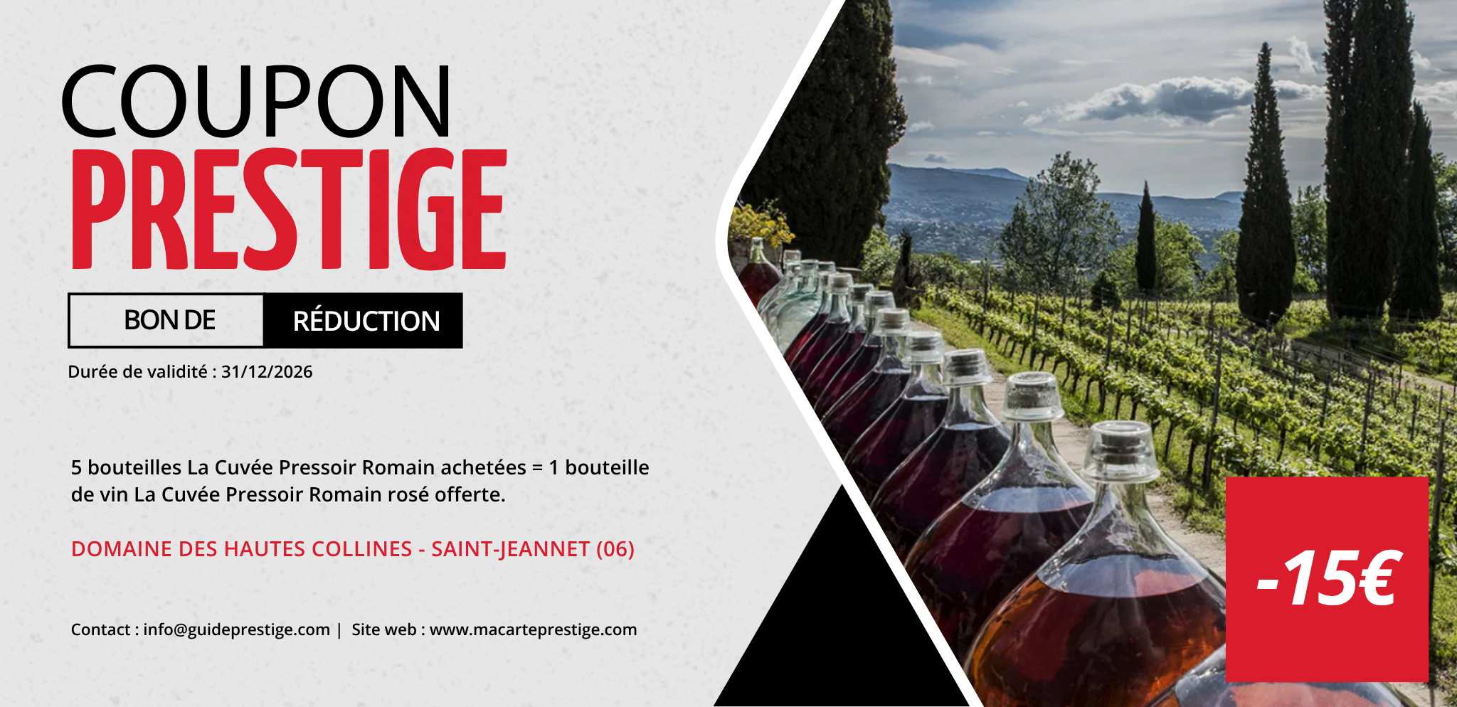 Coupon de réduction : 5 bouteilles La Cuvée Pressoir Romain achetées = 1 bouteille de vin La Cuvée Pressoir Romain rosé offerte - Valable au DOMAINE DES HAUTES COLLINES - à SAINT-JEANNET (06)