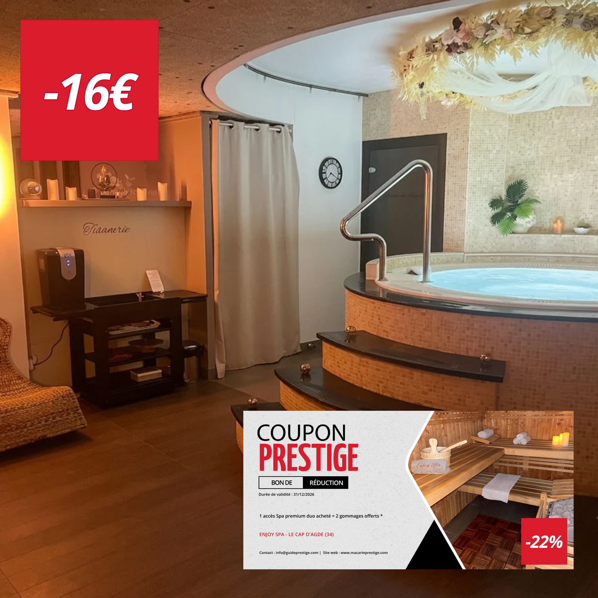 Bon de réduction : 1  Spa premium duo acheté = 2 gommages offerts * - Valable chez ENJOY SPA - à LE CAP D'AGDE (34)