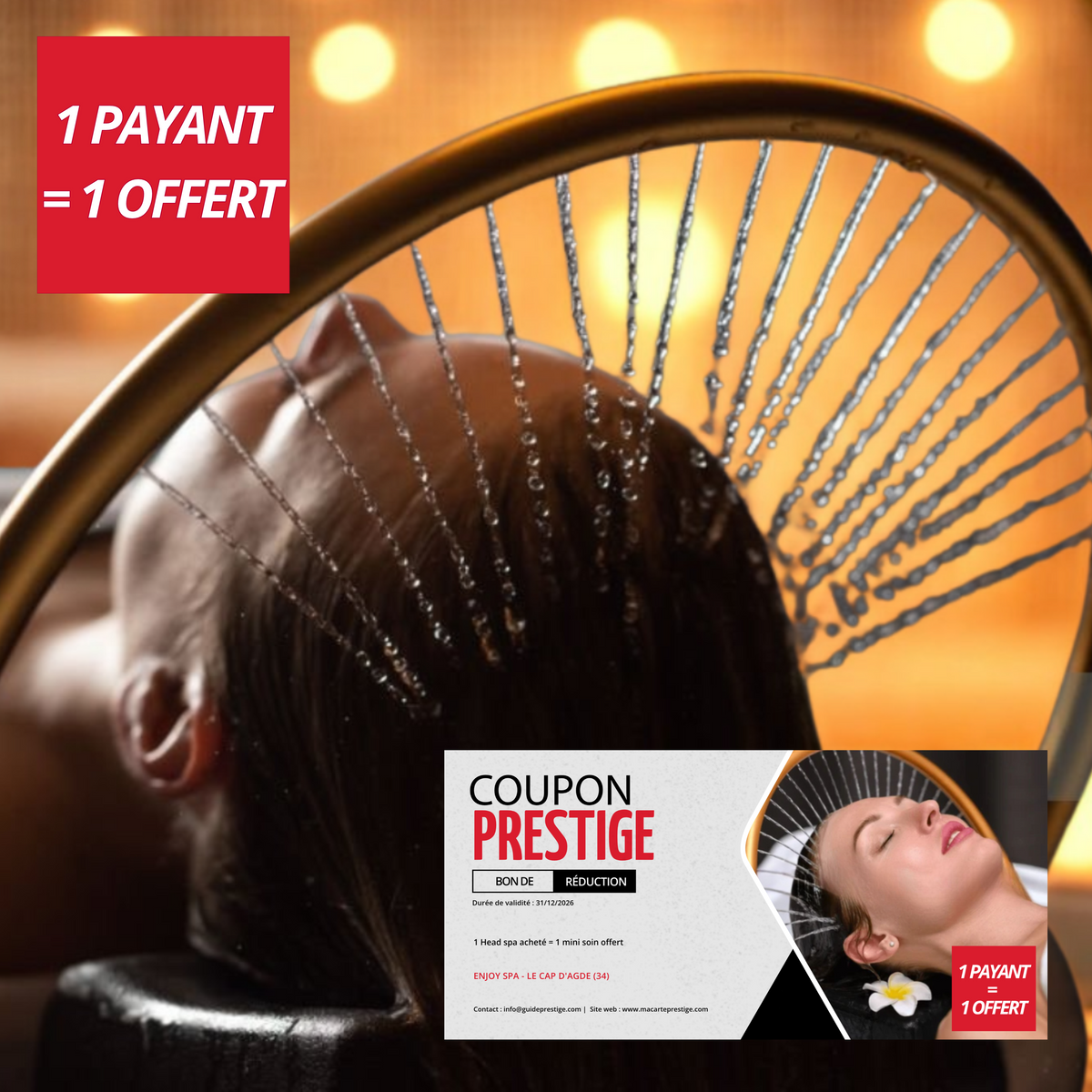 Bon de réduction : 1 head spa acheté = 1 mini soin offert* - Valable chez ENJOY SPA - à LE CAP D'AGDE (34)