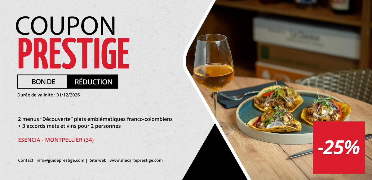 Bon de réduction : 2 menus Découverte plats emblématiques franco-colombiens & 3 accords mets et vins pour 2 personnes à -25% - Valable chez ESENCIA - à MONTPELLIER (34)
