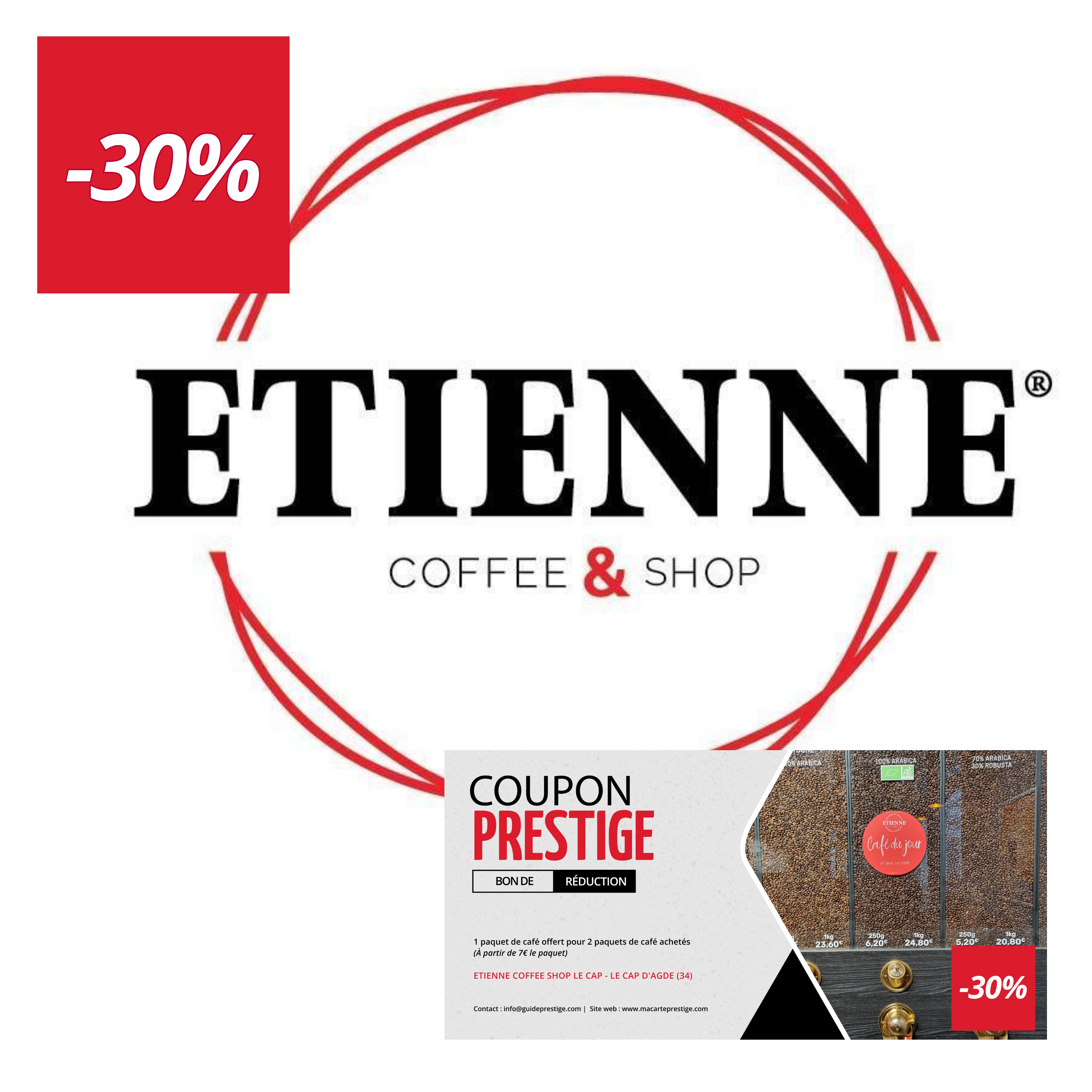 Coupon de réduction : 1 paquet de café offert pour 2 paquets de café achetés - Valable chez ETIENNE COFFEE SHOP LE CAP - à (34)