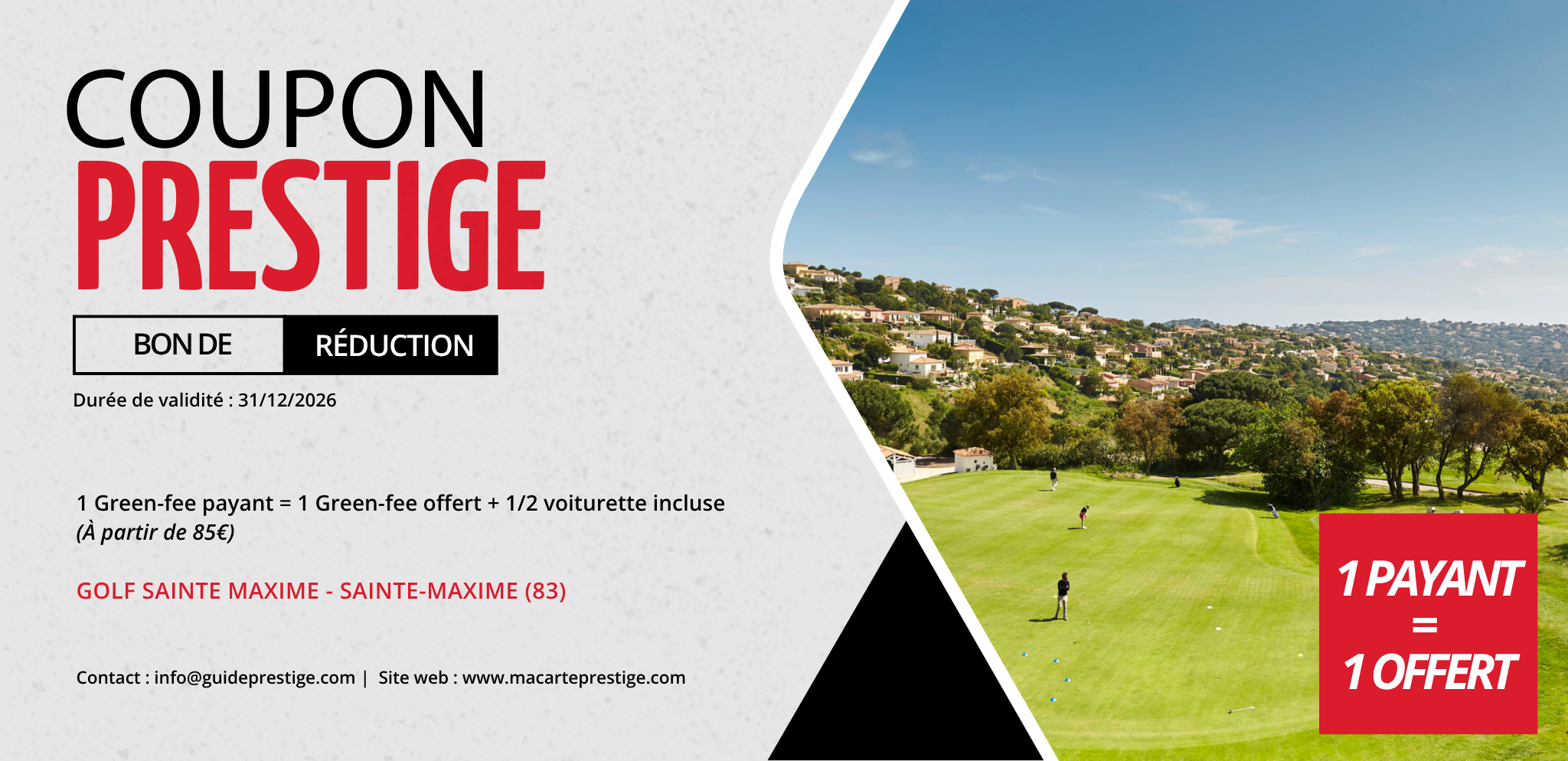 Coupon de réduction : 1 Green-fee payant = 1 Green-fee offert + 1/2 voiturette incluse - Valable au GOLF SAINTE MAXIME - à SAINTE-MAXIME (83)