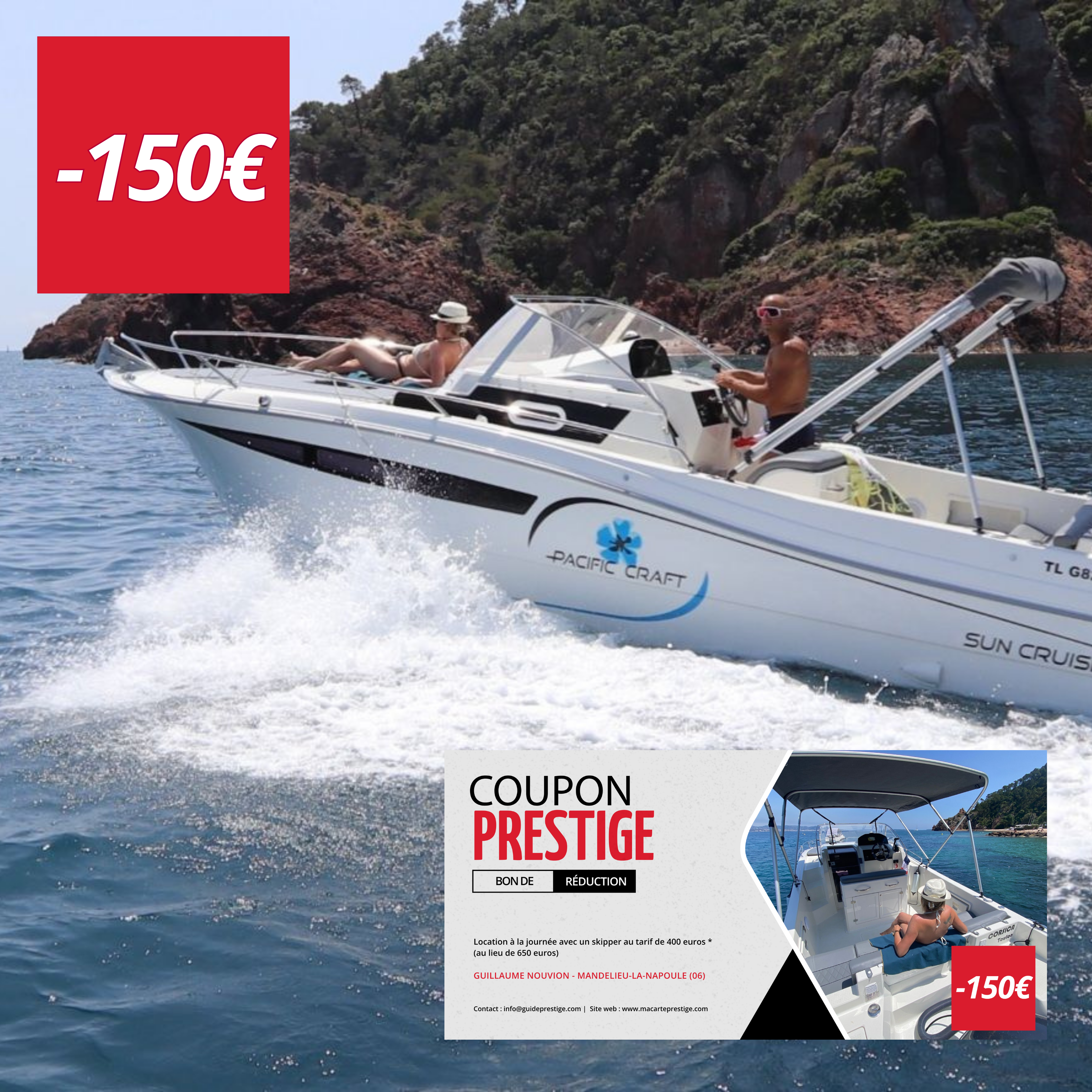 Coupon de réduction : Location à la journée avec un skipper au tarif de 400 euros * (au lieu de 650 euros) - Valable chez GUILLAUME NOUVION - à MANDELIEU-LA-NAPOULE (06)