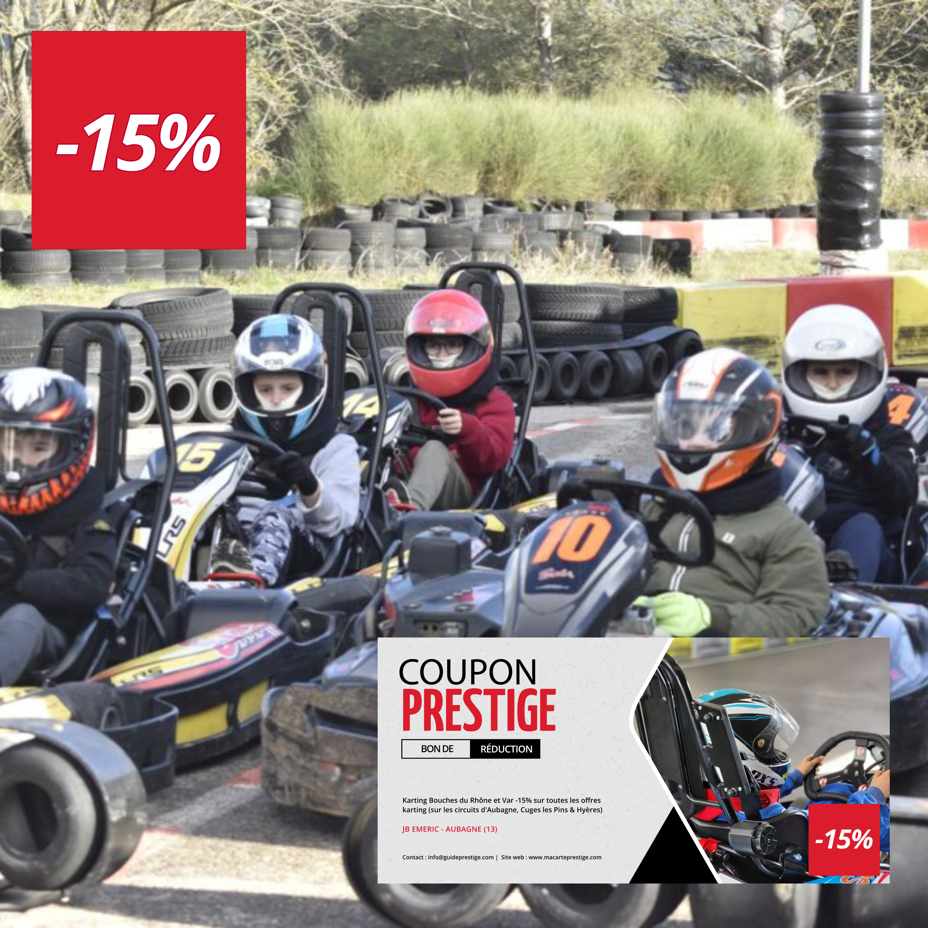 Coupon de réduction : Karting Bouches du Rhône et Var -15% sur toutes les offres karting (sur les circuits d'Aubagne, Cuges les Pins & Hyères) - Valable chez JB EMERIC - à AUBAGNE (13)