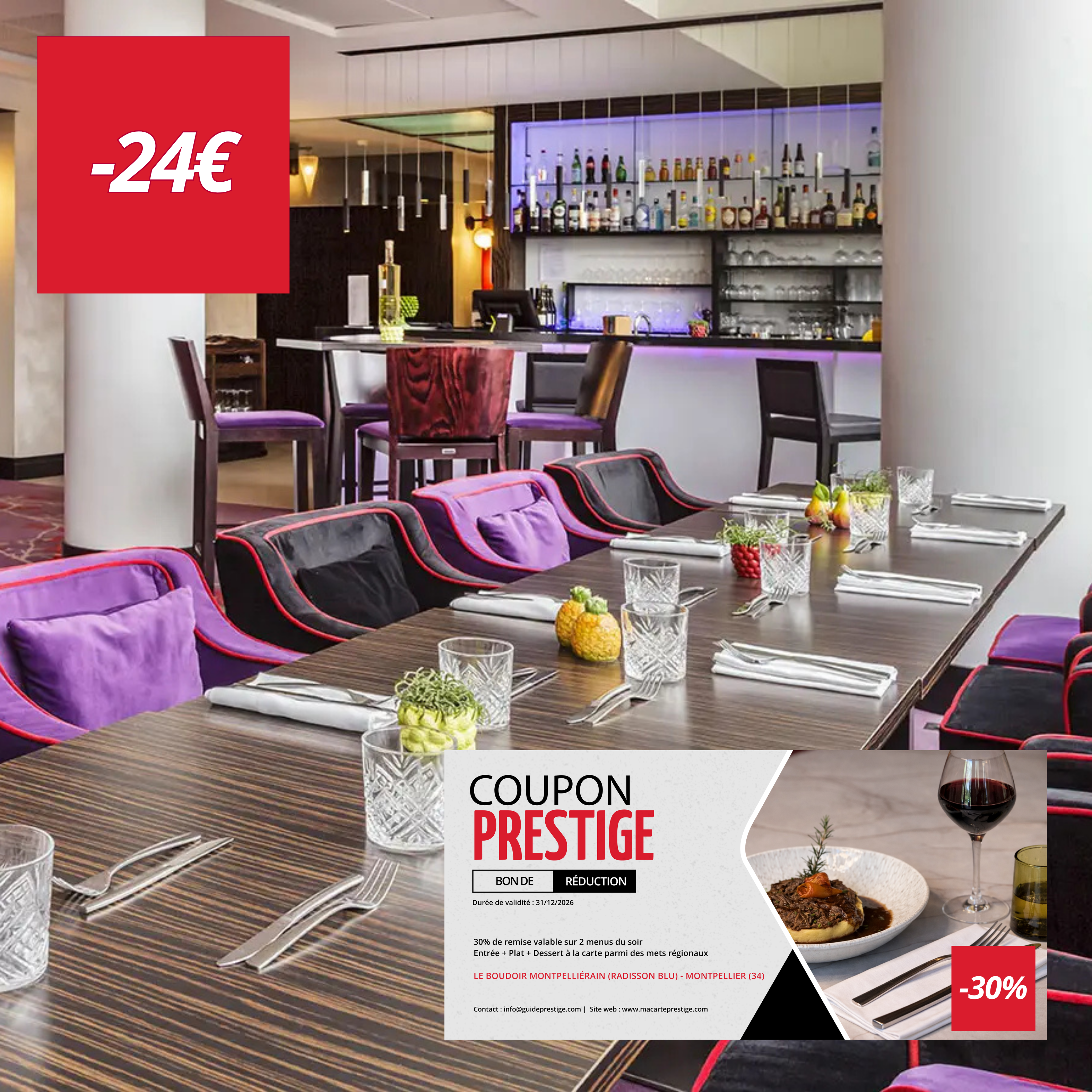 Bon de réduction : 2 menus du SOIR au restaurant LE BOUDOIR MONTPELLIERAIN à -30% - Valable à L'HOTEL 4 étoiles RADISSON BLU - à MONTPELLIER (34)