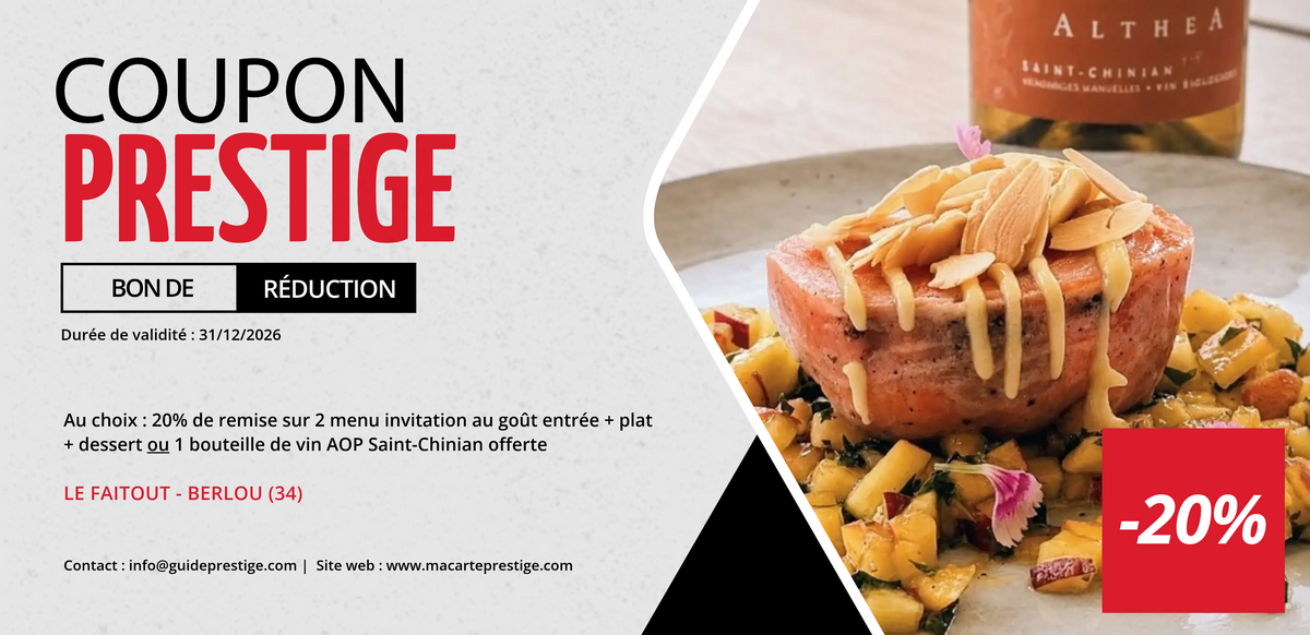 Bon de réduction : 2 menus invitation au goût à -20% ou 1 bouteille de vin offerte - Valable au restaurant LE FAITOUT - à BERLOU (34)