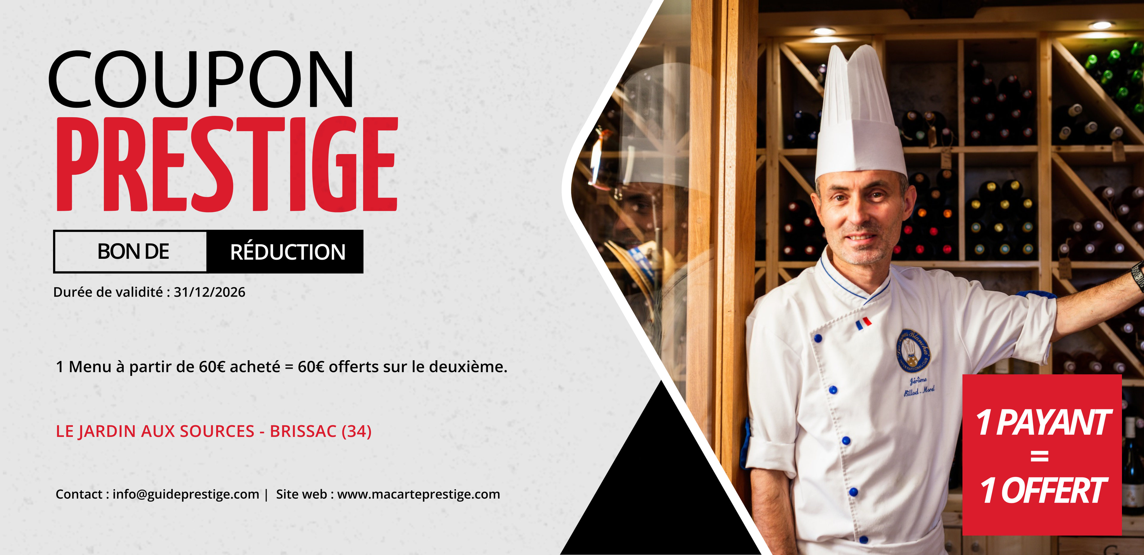 Coupon de réduction : 1 Menu à partir de 60€ acheté = 1 offert* - Valable chez LE JARDIN AUX SOURCES - à BRISSAC (34)