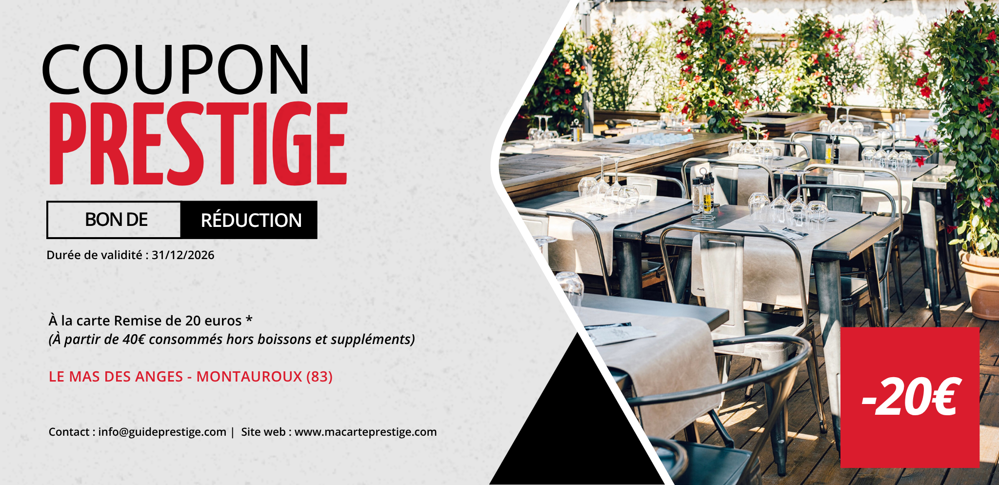 Coupon de réduction : À la carte Remise de 20 euros * - Valable chez LE MAS DES ANGES - à MONTAUROUX (83)