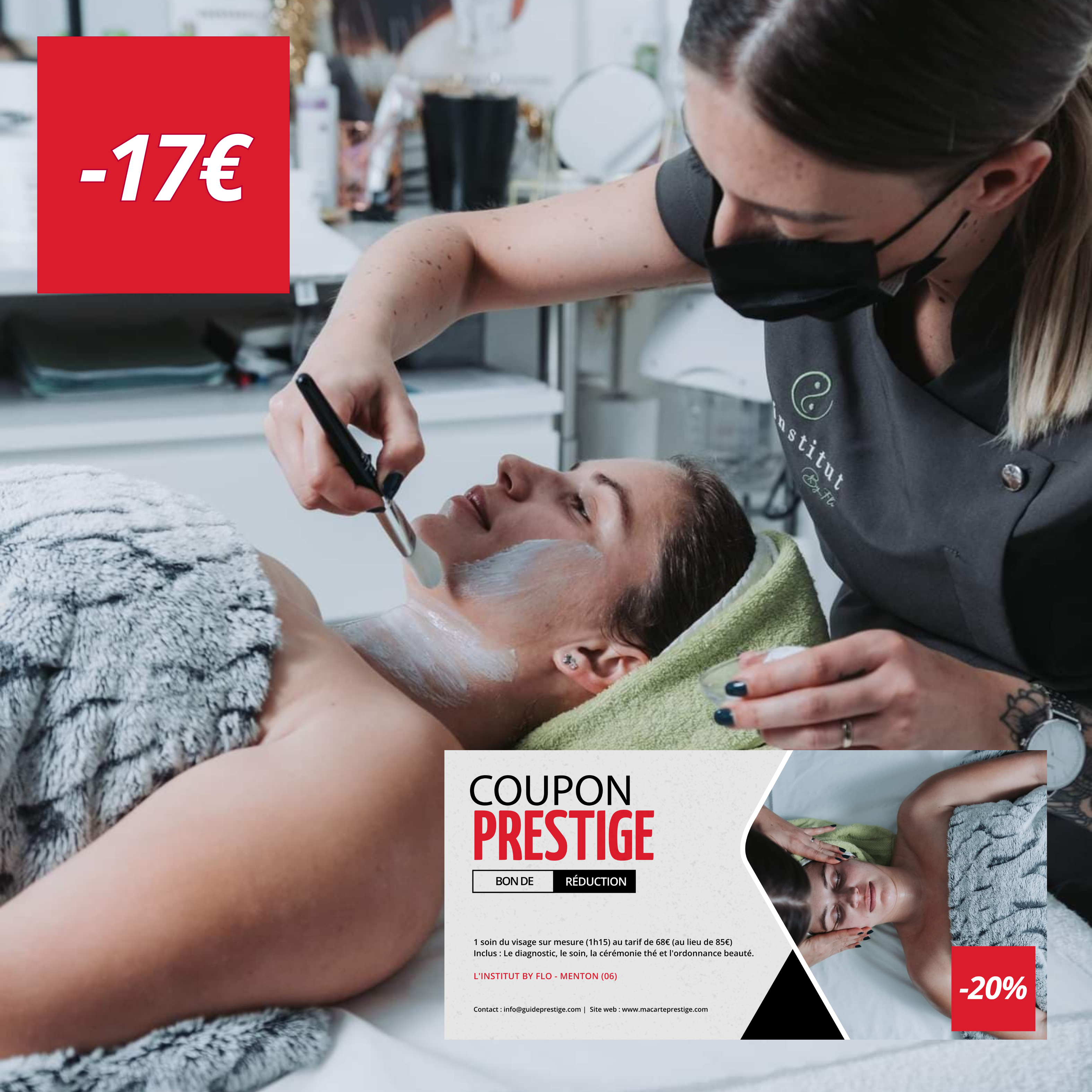 Coupon de réduction : 1 soin du visage sur mesure (1h15) au tarif de 68€ (au lieu de 85€) Inclus : Le diagnostic, le soin, la cérémonie thé et l'ordonnance beauté. - Valable à L'INSTITUT BY FLO - à MENTON (06)