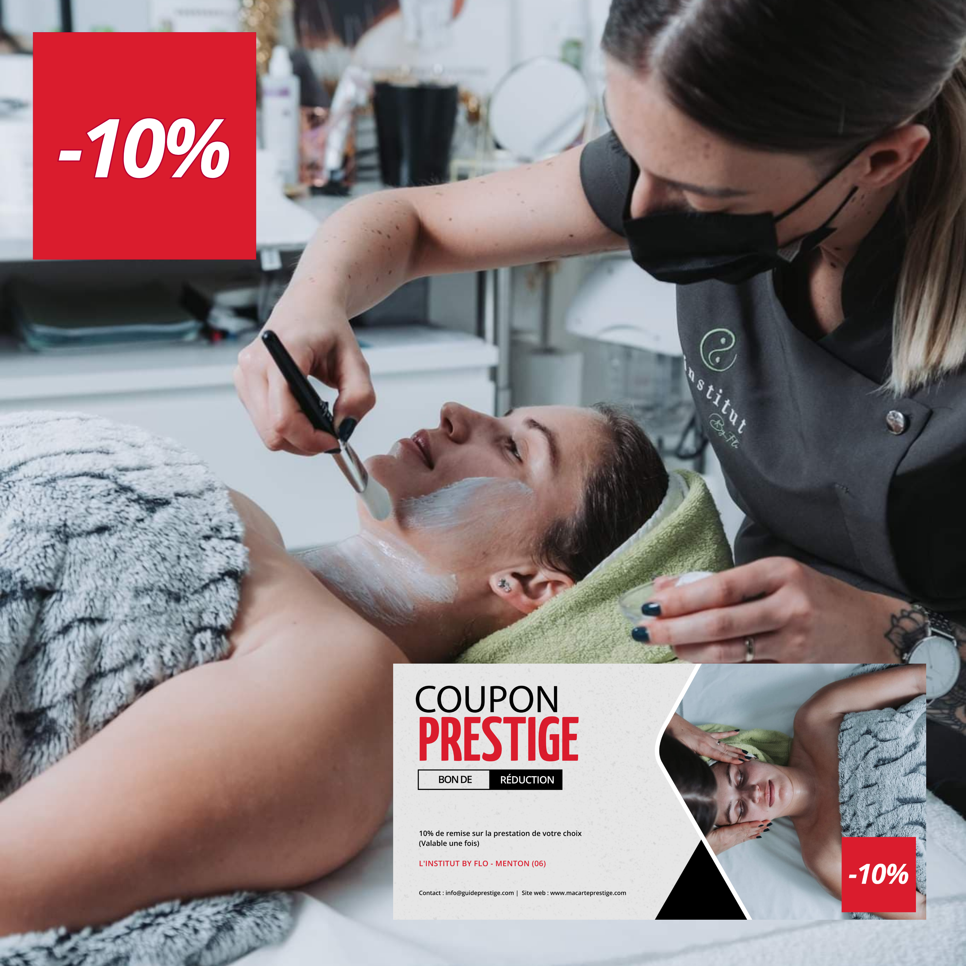 Coupon de réduction : 10% de remise sur la prestation de votre choix (Valable une fois) - Valable à L'INSTITUT BY FLO - à MENTON (06)