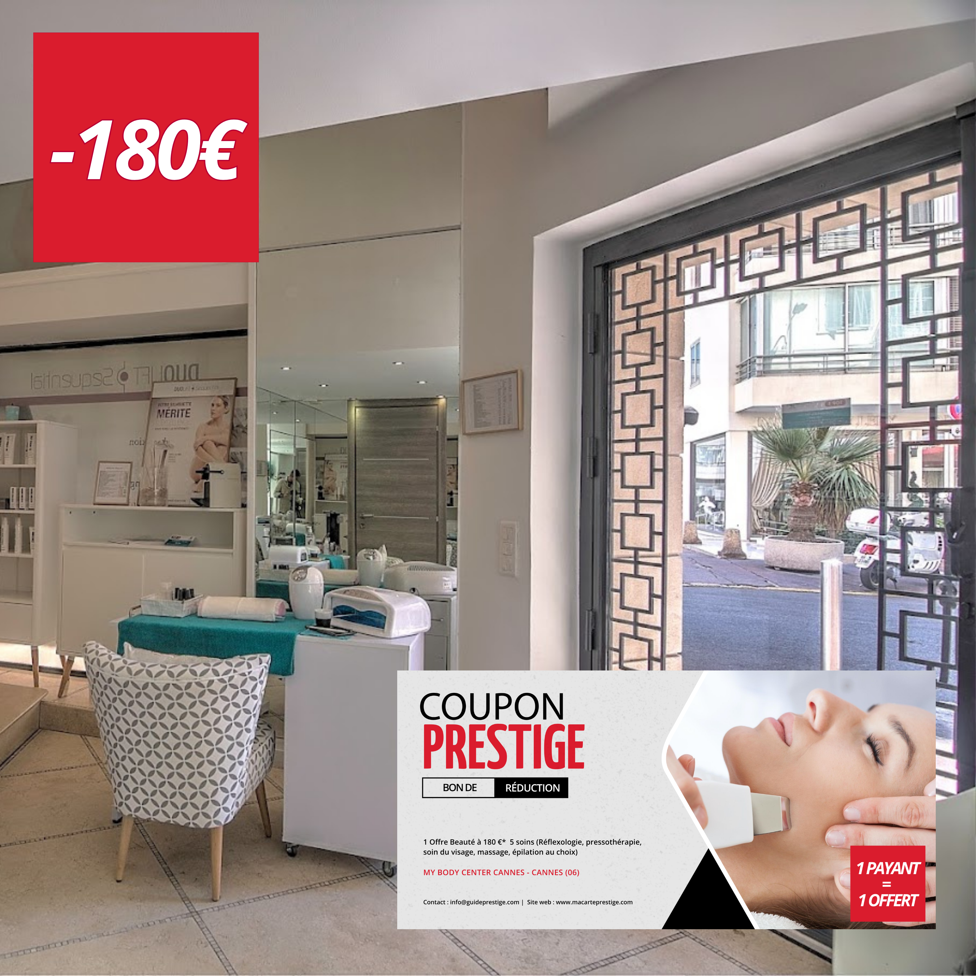 Coupon de réduction : 1 Offre Beauté à 180 €* achetée = 1 offerte, 5 soins(Réflexologie, pressothérapie, soin du visage, massage, épilation au choix) - Valable chez MY BODY CENTER CANNES - à CANNES (06)