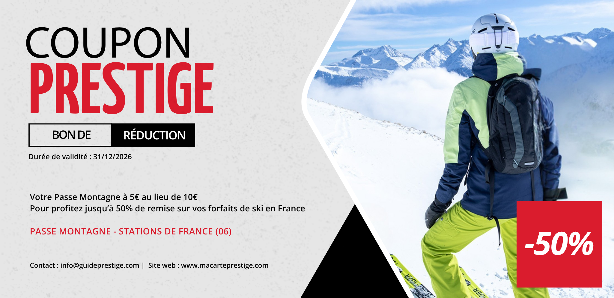 Coupon de réduction : Votre Passe Montagne à 5€ au lieu de 10€ Pour profitez jusqu’à 50% de remise sur vos forfaits de ski en France - Valable chez PASSE MONTAGNE - à STATIONS DE FRANCE (06)