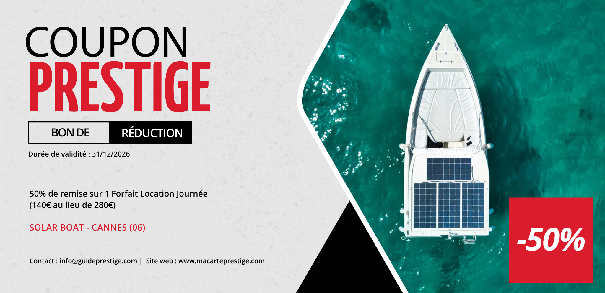 Coupon de réduction : 50% de remise sur 1 Forfait Location Journée (140€ au lieu de 280€) - Valable chez SOLAR BOAT - à CANNES (06)