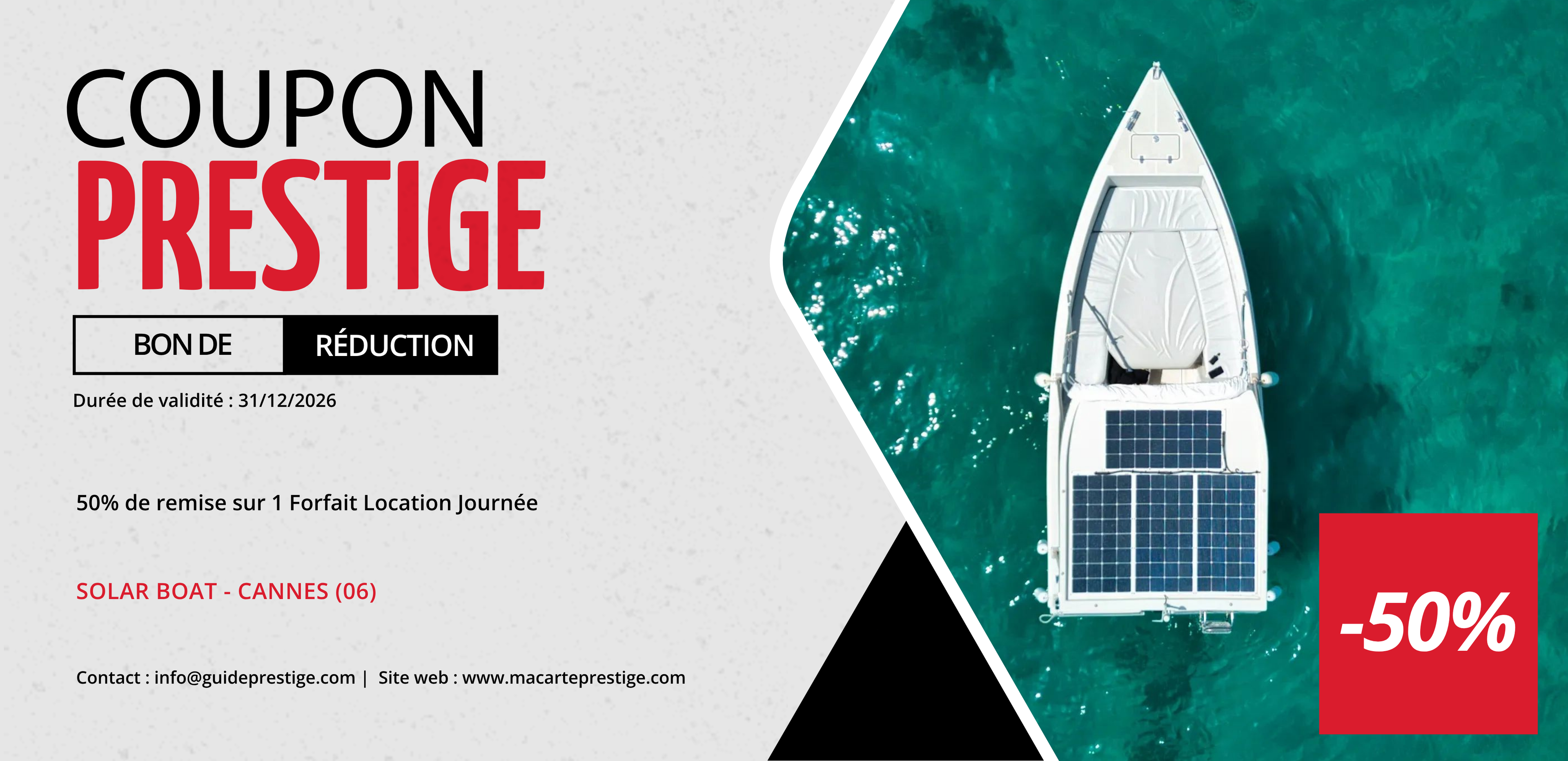 Bon de réduction : 50% de remise sur 1 Forfait Location Journée (160€ au lieu de 320€) - Valable chez SOLAR BOAT - à CANNES (06)