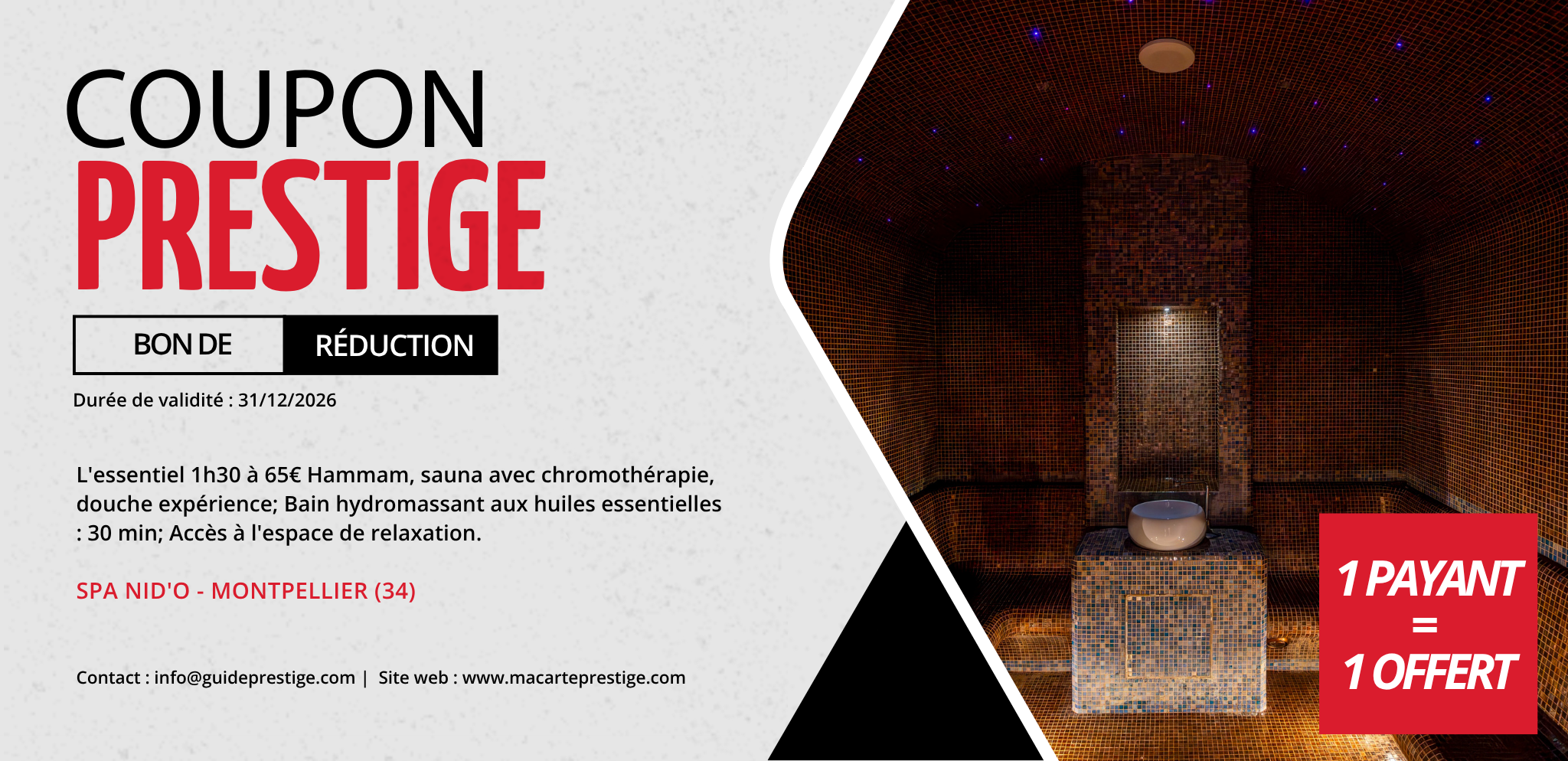 Coupon de réduction : L'essentiel 1h30 à 65€ Hammam, sauna avec chromothérapie, douche expérience; Bain hydromassant aux huiles essentielles : 30 min; Accès à l'espace de relaxation.  1 acheté = 1 offert - Valable au SPA NID'O - à MONTPELLIER (34)