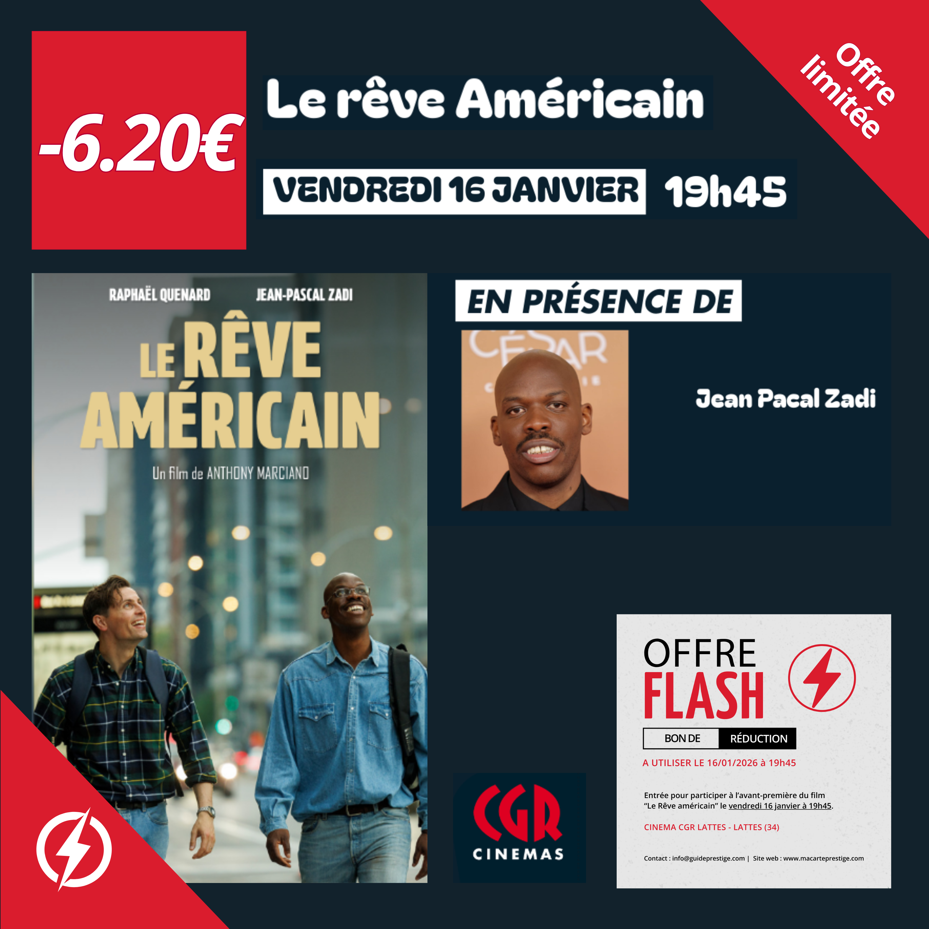 Offre Flash vendredi 18 janvier 2026 à 19h45 : 6 € la place pour l'avant-première du film "Le Rêve américain" - Valable au CINEMA CGR LATTES - à LATTES (34)