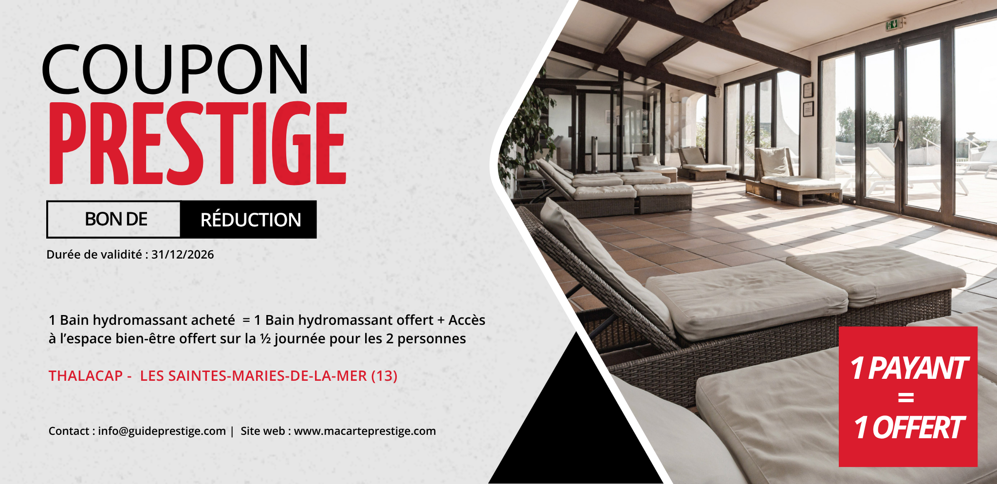 Coupon de réduction : 1 Bain hydromassant acheté = 1 Bain hydromassant offert + Accès à l’espace bien-être offert sur la ½ journée pour les 2 personnes - Valable à THALACAP - à LES SAINTES-MARIES-DE-LA-MER (13)