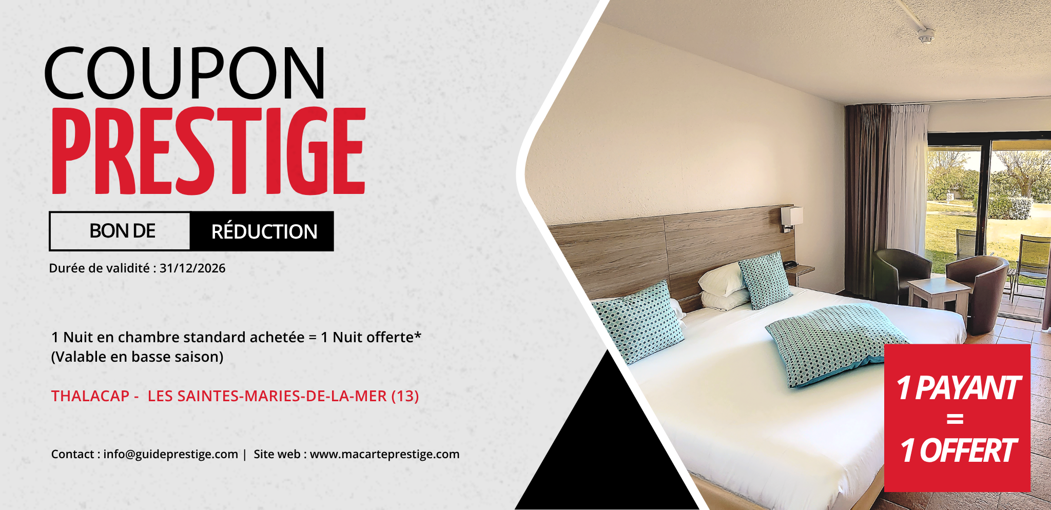 Coupon de réduction : 1 Nuit en chambre standard achetée = 1 Nuit offerte* (Valable en basse saison) - Valable à THALACAP - à LES SAINTES-MARIES-DE-LA-MER (13)