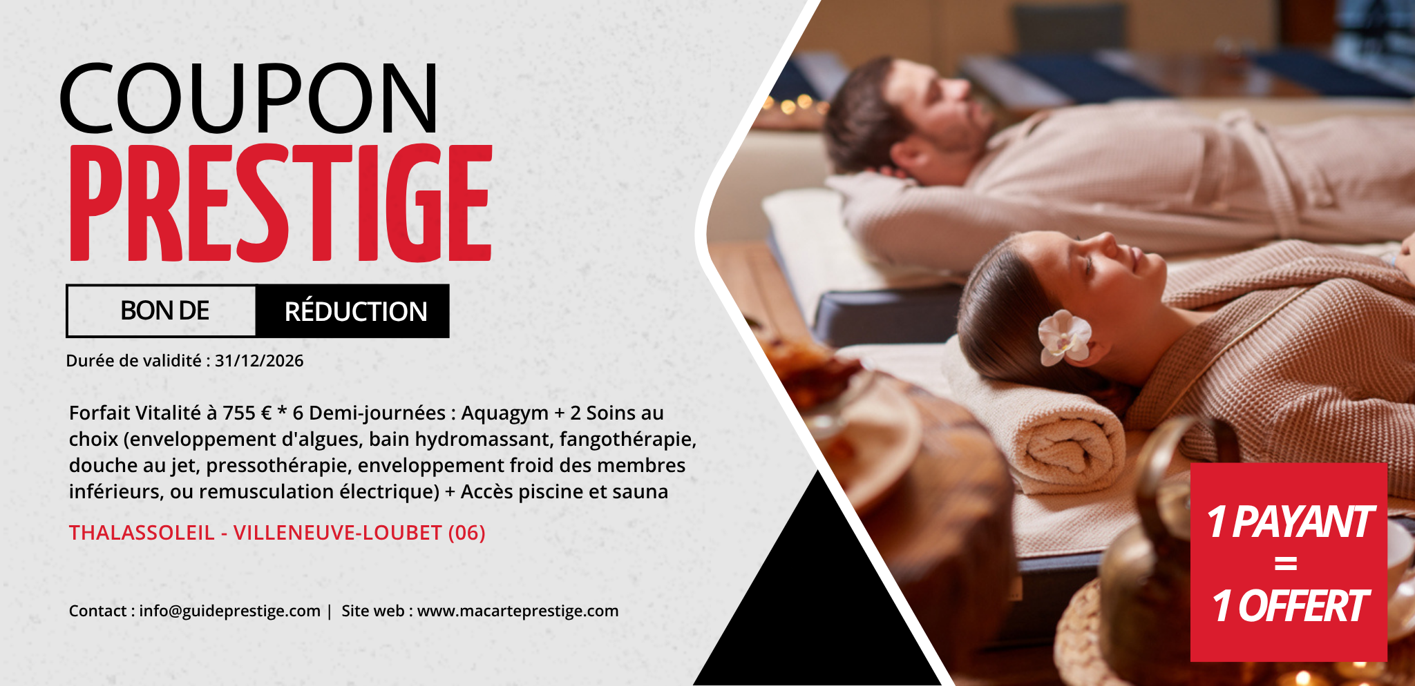 Coupon de réduction : Forfait Vitalité à 755 € acheté = 1 offert* 6 Demi-journées : Aquagym + 2 Soins au choix + Accès piscine et sauna - Valable à THALASSOLEIL - à VILLENEUVE-LOUBET (06)