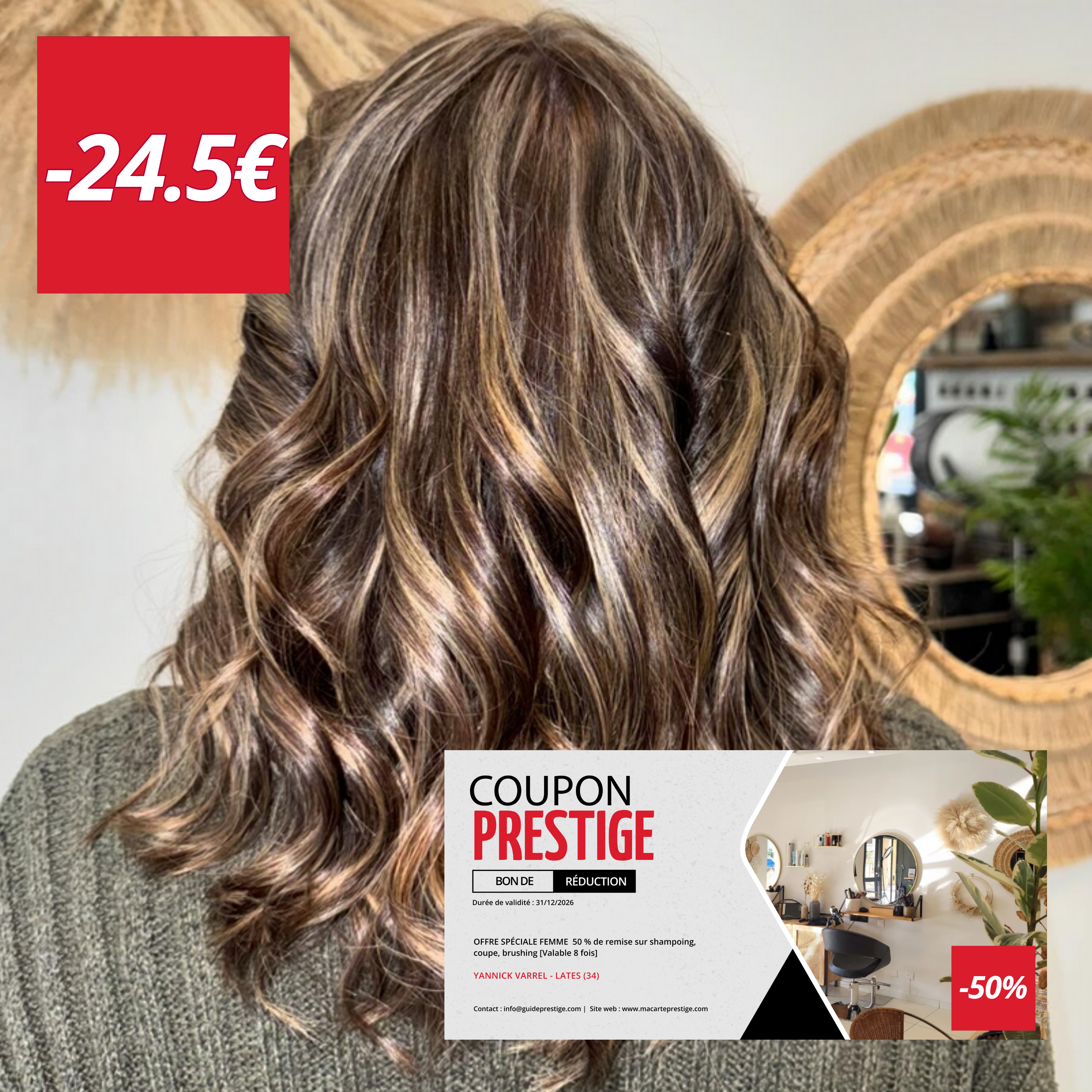 Coupon de réduction : OFFRE SPÉCIALE FEMME 50 % de remise sur shampoing, coupe, brushing [Valable 8 fois] - Valable chez YANNICK VARREL LA MAISON DE LA COIFFURE - à LATTES (34)