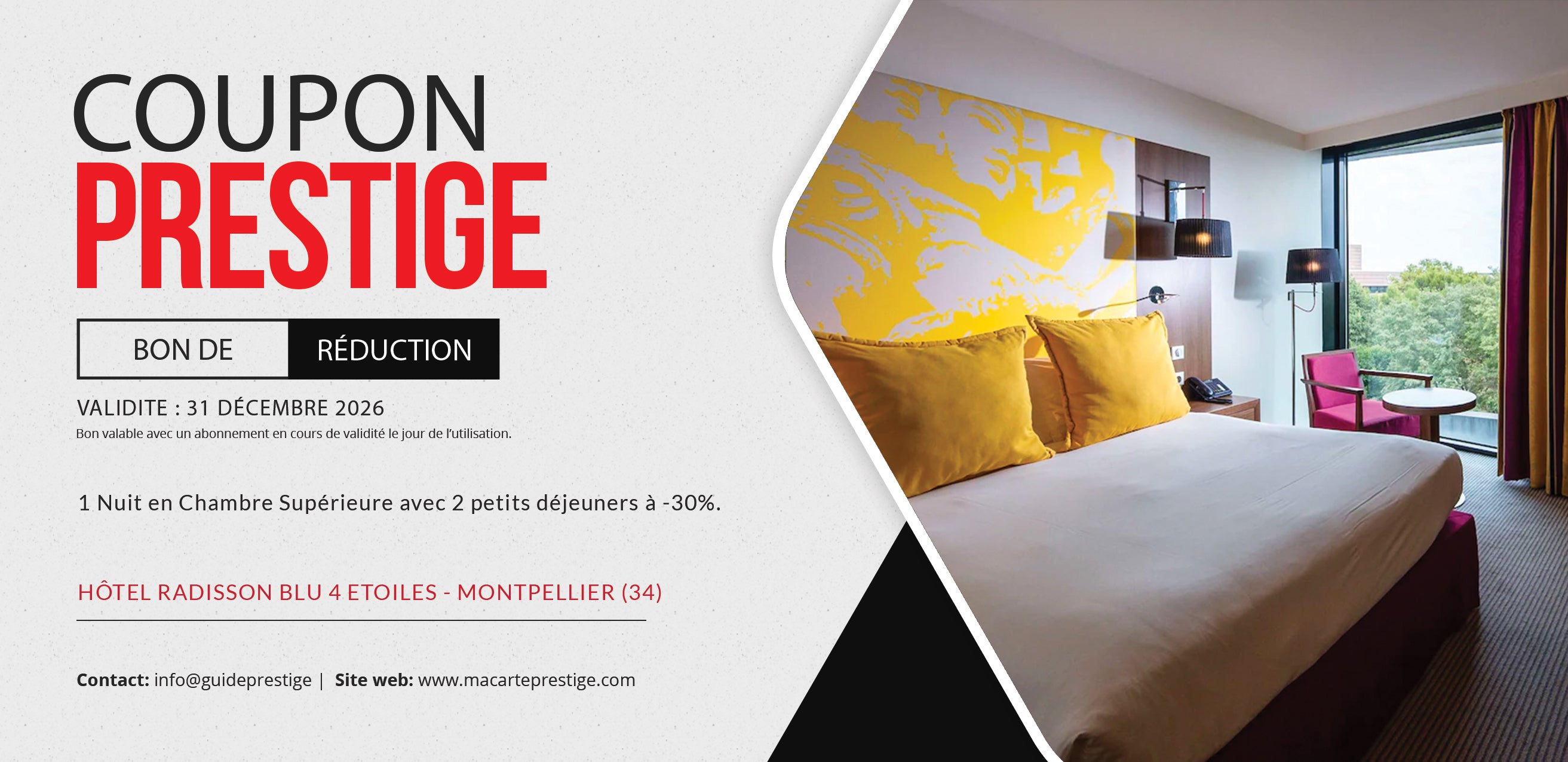 Coupon de réduction : 1 nuit en Chambre Supérieure avec 2 petits déjeuner à -30% - Valable à L'HOTEL 4 étoiles RADISSON BLU - à MONTPELLIER (34)